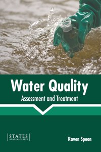 Water Quality: Assessment and Treatment