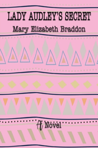 Lady Audley's Secret