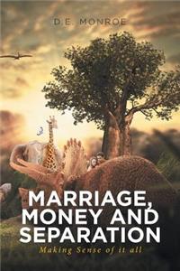 Marriage, Money and Separation