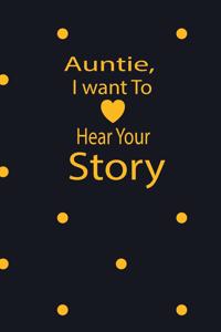 Auntie, I want To Hear Your Story