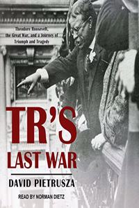 Tr's Last War