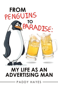 From Penguins to Paradise