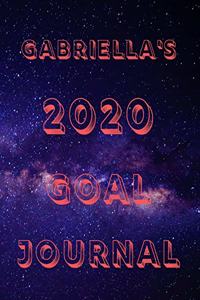 Gabriella's 2020 Goal Book: 2020 New Year Planner Goal Journal Gift for Gabriella / Notebook / Diary / Unique Greeting Card Alternative