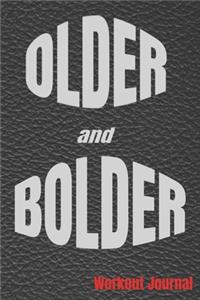 Older and Bolder Workout Journal