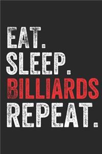 Eat Sleep Billiards Repeat Sports Notebook Gift
