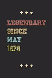 Legendary Since May 1979 Notebook Birthday Gift