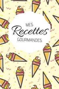Mes Recettes Gourmandes