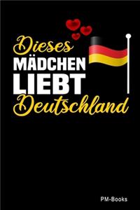 Dieses Mädchen Liebt Deutschland