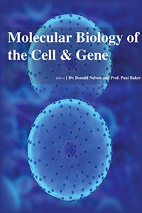 MOLECULAR BIOLOGY OF THE CELL & GENE