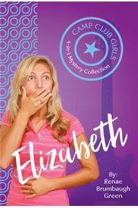 Camp Club Girls: Elizabeth