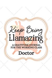 Keep Being Llamazing A Gratitude Journal For The Working Class Doctor