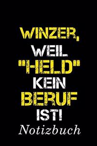Winzer, Weil 