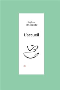 L'accueil
