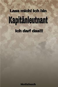 Lass mich! Ich bin Kapitänleutnant Ich darf das!!! - Notizbuch