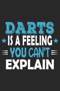 Darts Is A Feeling You Can't Explain