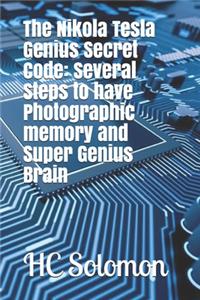 The Nikola Tesla Genius Secret Code