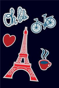 Oh lala: Blank lined Journal / Notebook - Paris Lovers Gifts