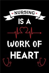 Nursing is a work of heart