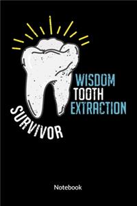 Wisdom Tooth Extraction Survivor. Notebook