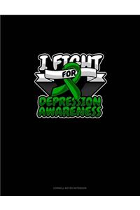 I Fight For Depression Awareness