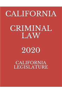 California Criminal Law 2020