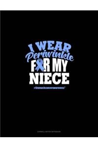 I Wear Periwinkle For My Niece #StomachCancerAwareness