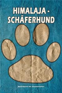 Himalaja - Schäferhund Notizbuch für Hundehalter: Hunderasse Himalaja - Schäferhund. Ideal als Geschenk für Hundebesitzer - 6x9 Zoll (ca. Din. A5) - 100 Seiten - gepunktete Linien