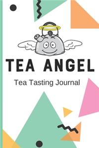 TEA ANGEL Tea Tasting Journal