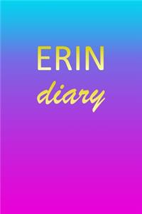 Erin: Journal Diary - Personalized First Name Personal Writing - Letter E Blue Purple Pink Gold Effect Cover - Daily Diaries for Journalists & Writers - J