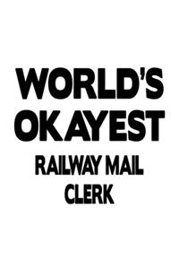 World's Okayest Railway Mail Clerk