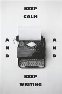 Keep Calm and Keep Writing Personal Notepad