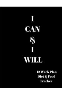 I CAN & I WILL 12 Week Plan Diet & food Tracker