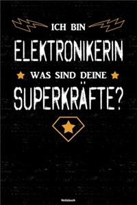 Ich bin Elektronikerin was sind deine Superkräfte? Notizbuch