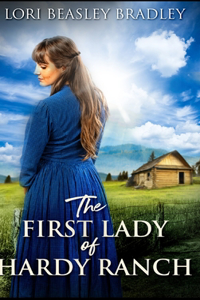 The First Lady of Hardy Ranch