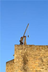Trebuchet on a Castle Wall Journal