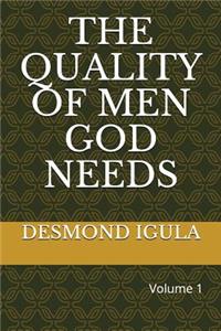 The Quality of Men God Needs