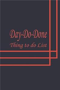 Day do done