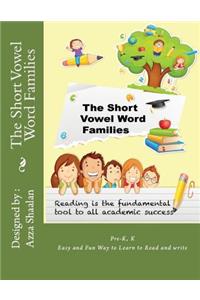 The short Vowel Word Families