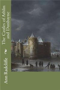 The Castles of Athlin and Dunbayne