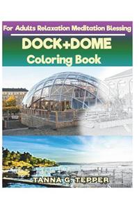 DOCK+DOME Coloring book for Adults Relaxation Meditation Blessing
