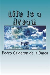 Life Is a Dream