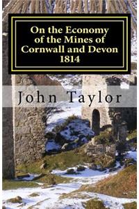 On the Economy of the Mines of Cornwall and Devon