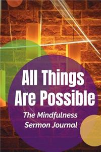 All Things Are Possible
