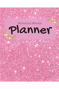 Horizontal Weekly Planner: 8x10 60 Week Planner, Monday Start, Floral Interior, Girly Glitter Soft Cover 122 Pages