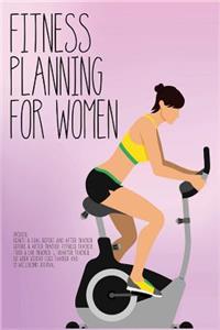 Fitness Planning for Women