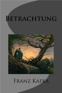 Betrachtung