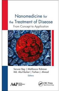 Nanomedicine for the Treatment of Disease