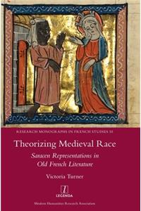 Theorizing Medieval Race