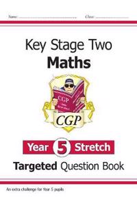 KS2 Maths Year 5 Stretch Targeted Question Book