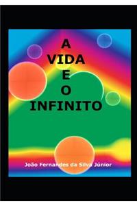 A Vida E O Infinito